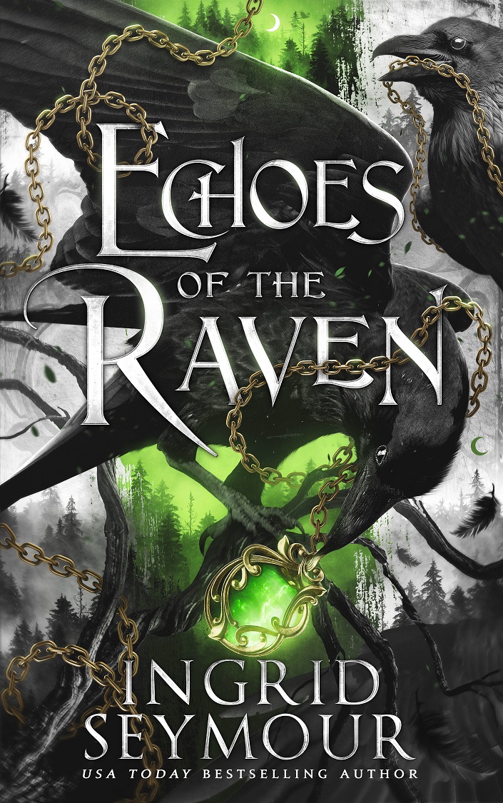 Echoes of the Raven by Ingrid Seymour